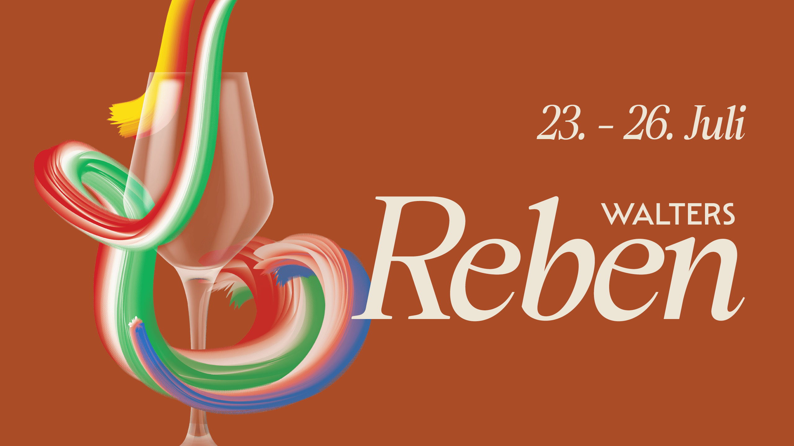 Ein Weinglas mit bunten Pinselstrichen auf braunem Hintergrund, Werbung für die Veranstaltung "Walters Reben" vom 23.-26. Juli.